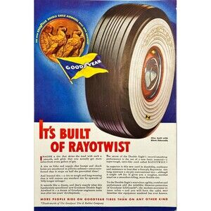 Goodyear Double Eagle Tires "There built of Rayotwist" Vintage Print Ad 1938